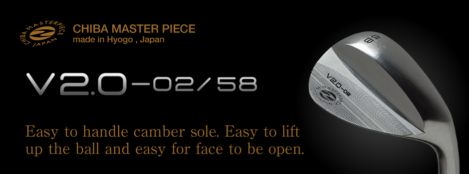 Easy to handle camber sole. Easy to lift up the ball and easy for face to be open.
