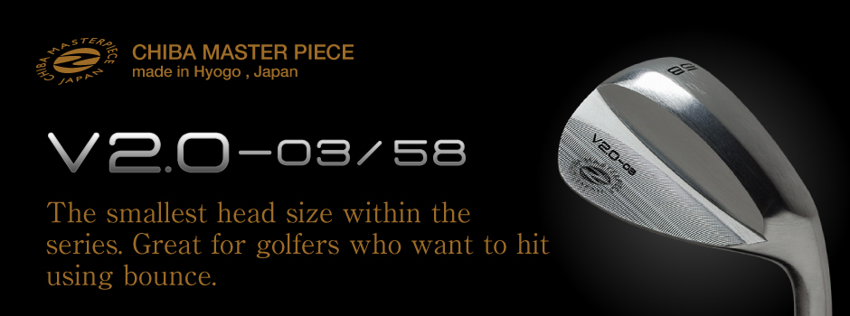 The smallest head size within the series. Great for golfers who want to hit using bounce.